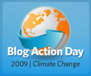 Blog Action Day 2009: Climate Change; click to read more